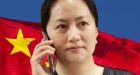 Meng Wanzhou's arrest exposes China's world domination plot